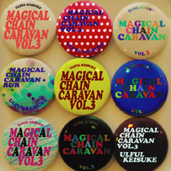 ULFUL KEISUKE 『MAGICAL CHAIN CARAVAN VOL.3』